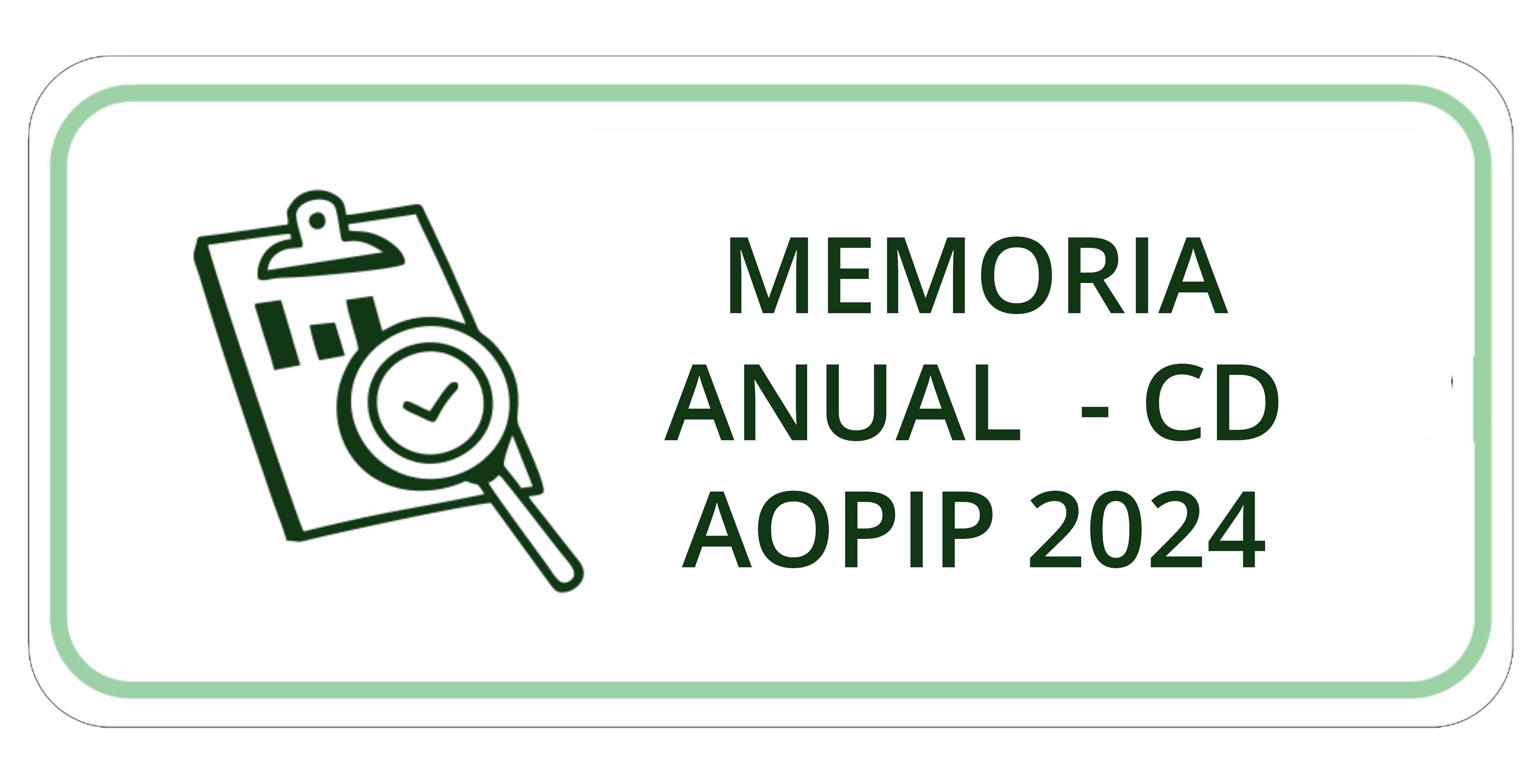 Memoria anual del Consejo Directivo - AOPIP  2024 